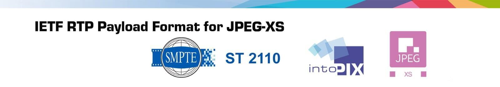 IETF RTP 有效負載格式 JPEG-XS（RFC 9134）發佈！